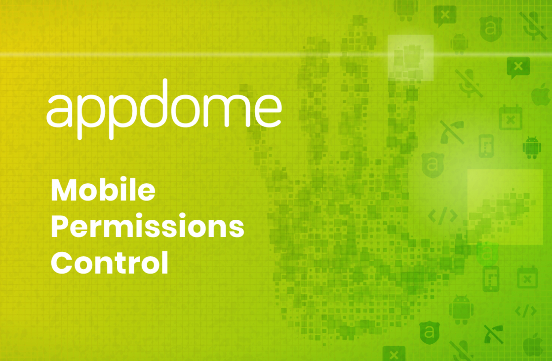 Appdome Blog - Mobile Permission Control
