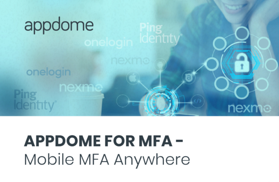 Appdome for MFA - Mobile MFA Anywhere
