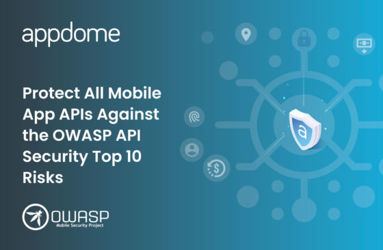 Protect Mobile APIs with Appdome OWAST API Security Top 10 Risks