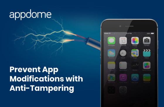 Prevent App Modifications with Anti-Tampering on Appdome