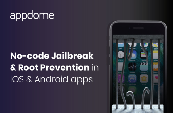 Jailbreak and Root Prevention in iOS and Android Apps from Appdome