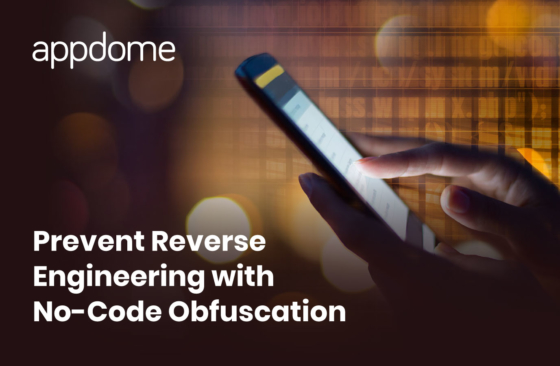 Prevent Reverse Engineering with No-Code Obfuscation from Appdome