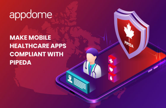 make mobile healthcare apps compliant with PIPEPA using Appdome