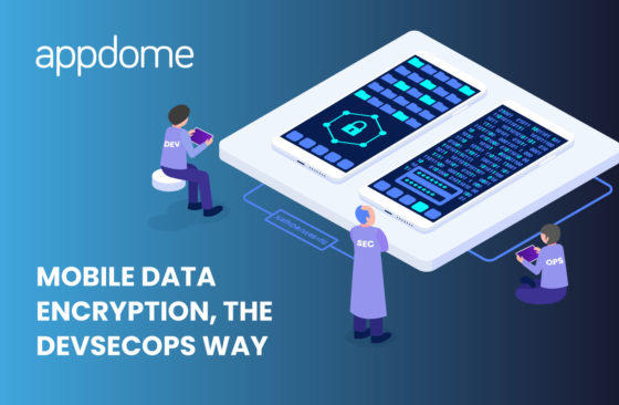 appdome mobile data encryption devsecops