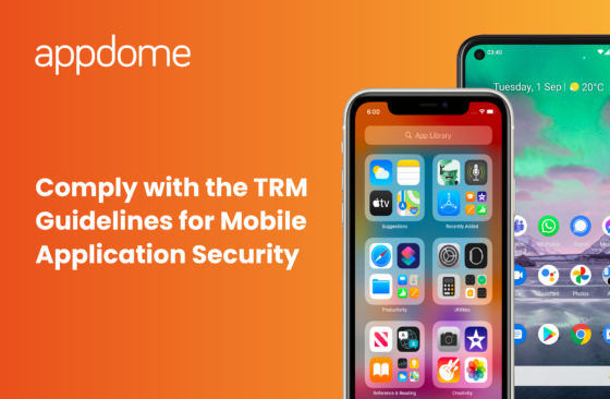 how to comply with TRM guidelines for mobile application security using Appdome