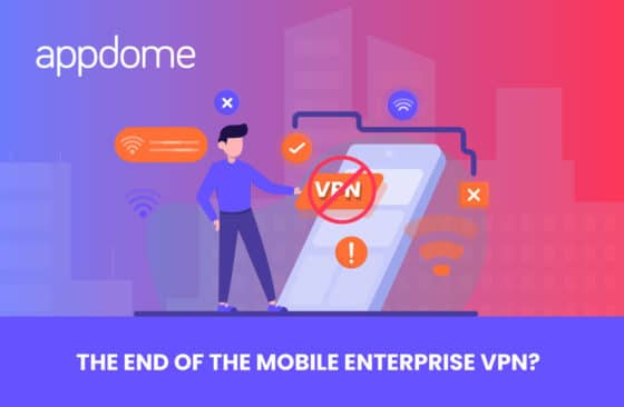 Blog End Of The Enterprise Vpn