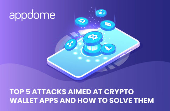 Blog Top 5 Attacks Aimed At Crypto Wallet Apps And How To Solve Them