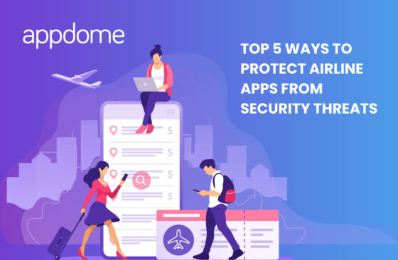 Blog Top 5 Ways To Protect Airline Apps From Security Threats
