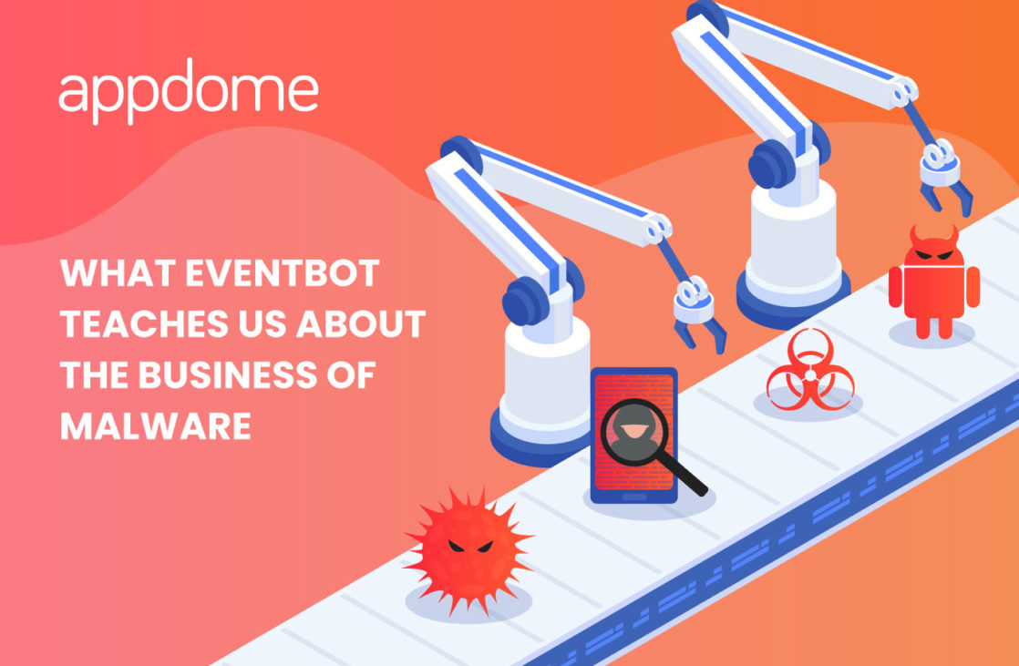 Blog What Eventbot Teaches Us About The Business Of Malware