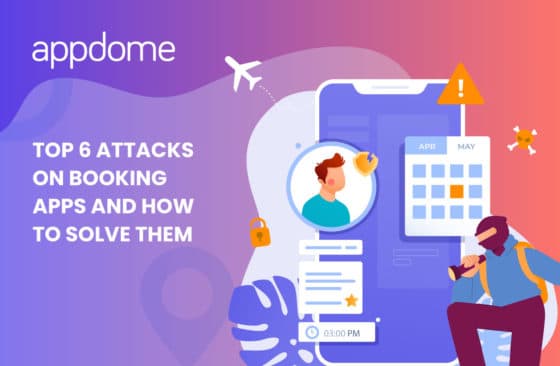 Blog Top 6 Attacks On Booking Apps And How To Solve Them