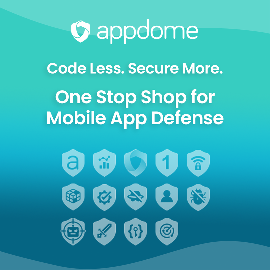 Appdome  Stop Mobile Hacks & Modding in Android and iOS