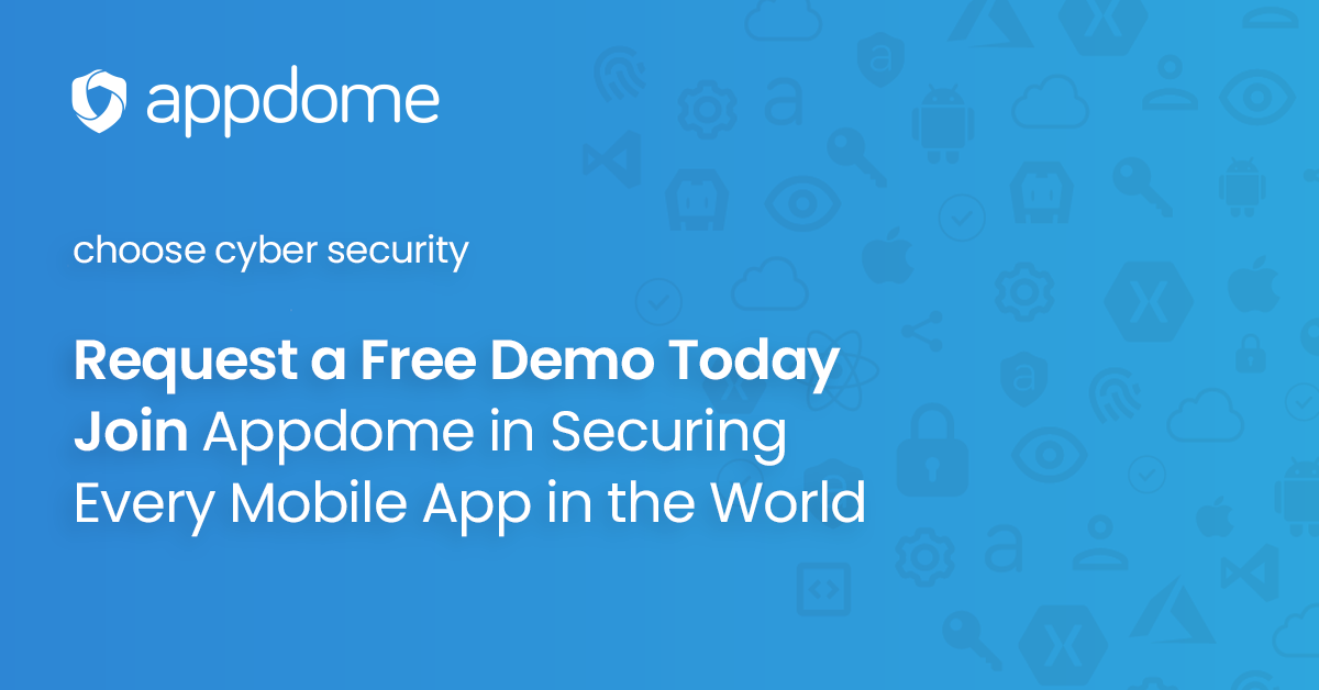 Partner with Appdome - request a demo of Appdome's security solutions