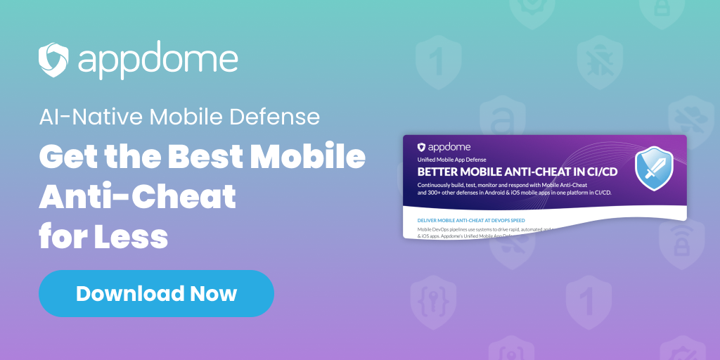 Advanced Cheating Protection Free Solution Guide: Mobile Cheat Prevention | Appdome