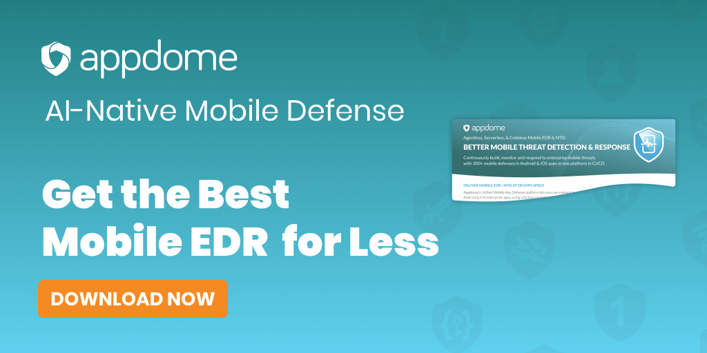 Free Solution Guide: Mobile EDR | Appdome