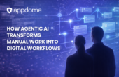 How Agentic Ai Transforms Manual Work Into Digital Workflows