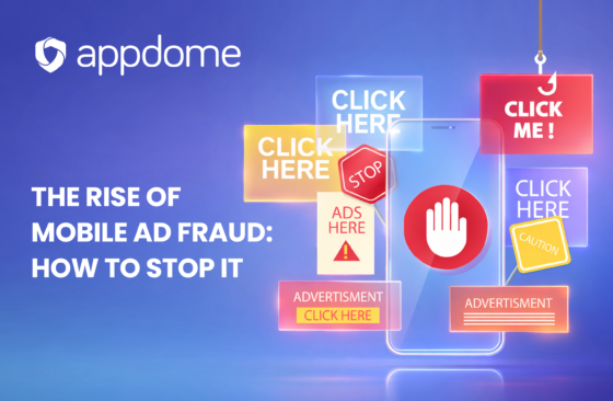 The Rise of Mobile Ad Fraud: How to Stop It