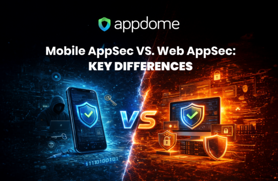 Mobile AppSec vs. Web AppSec: Key Differences Explained | Appdome DevSec Blog