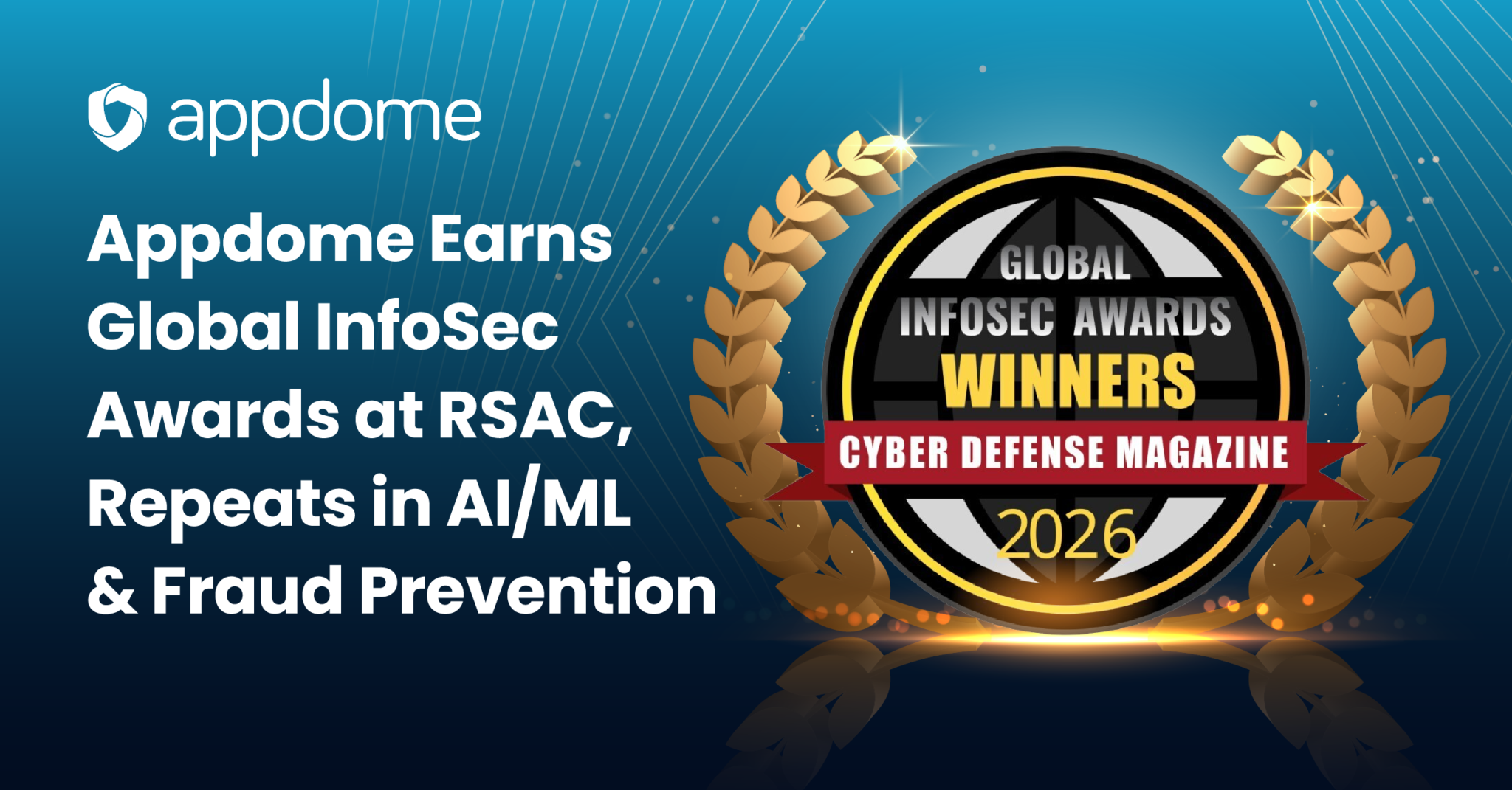 Appdome Earns Three Global InfoSec Awards at RSAC 2026, Repeats in AI/ML and Fraud Prevention