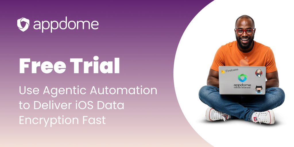 iOS Data Encryption Free Trial on Appdome
