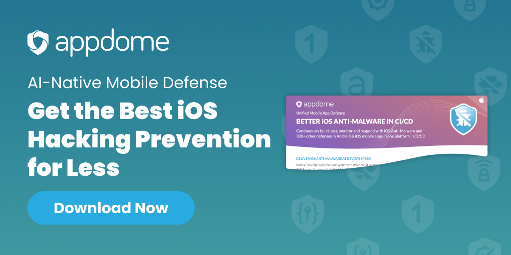 Free Solution Guide: iOS Anti-Malware & Defense | Appdome