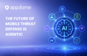 The Future Of Mobile Threat Defense Is Agentic